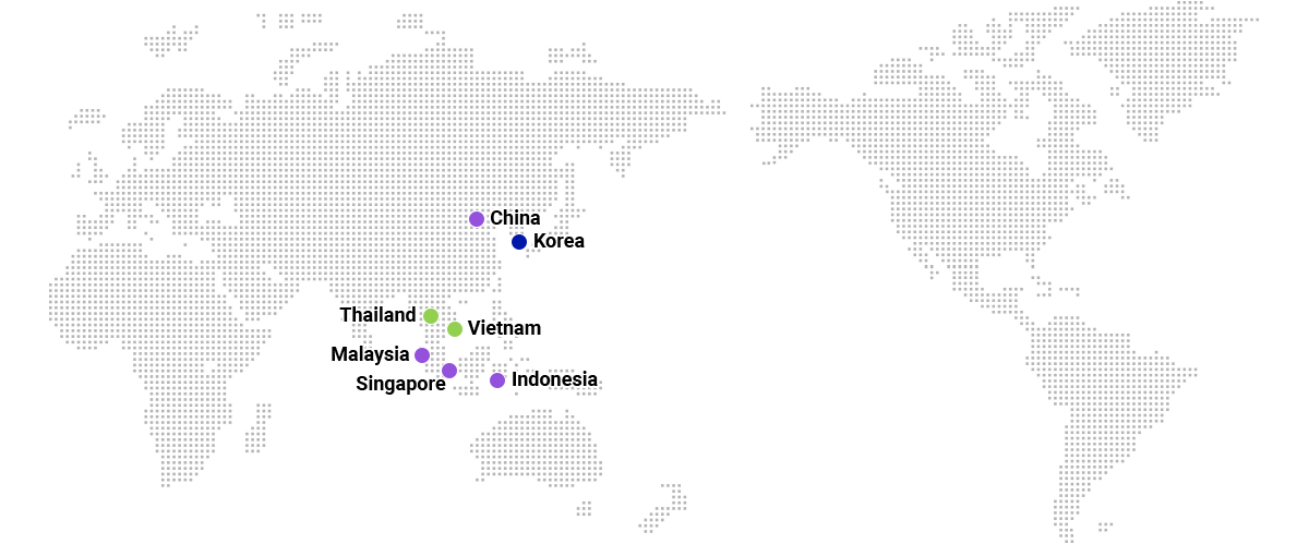 Korea:Headquarters, China:Sales Area, Thailand:Sales Network, Vietnam:Sales Network, Malaysia:Sales Area, Singapore:Sales Area, Indonesia:Sales Area